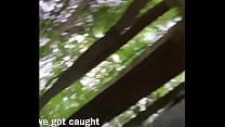 porn else we get caught fucking in the forest oops free